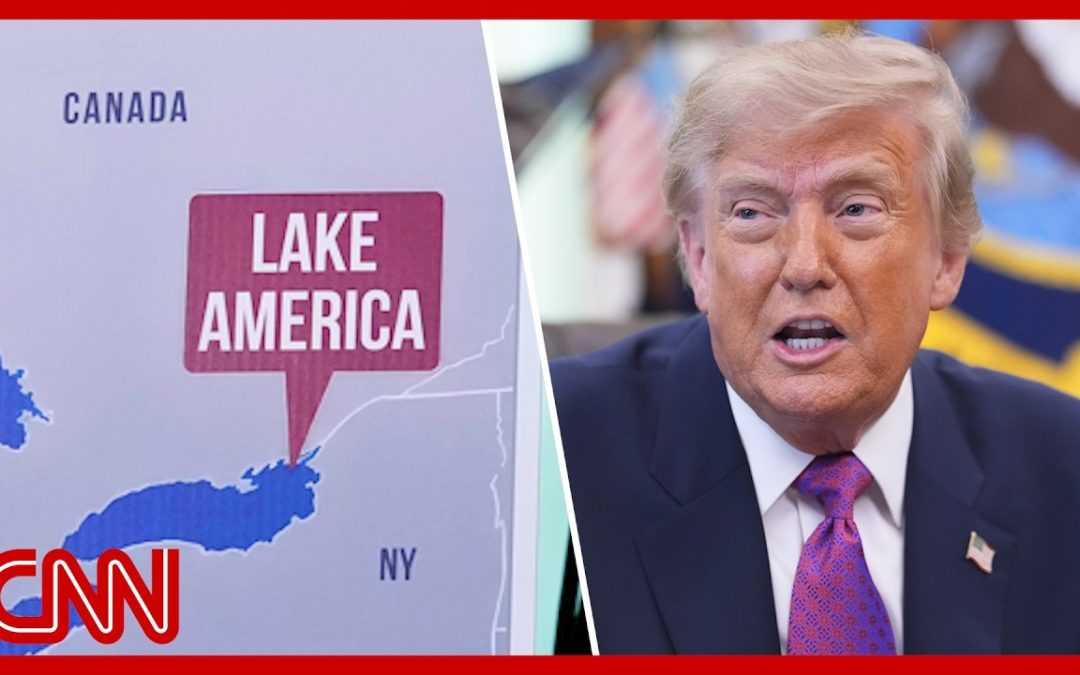 Trump renames Lake Ontario to ‘Lake America’