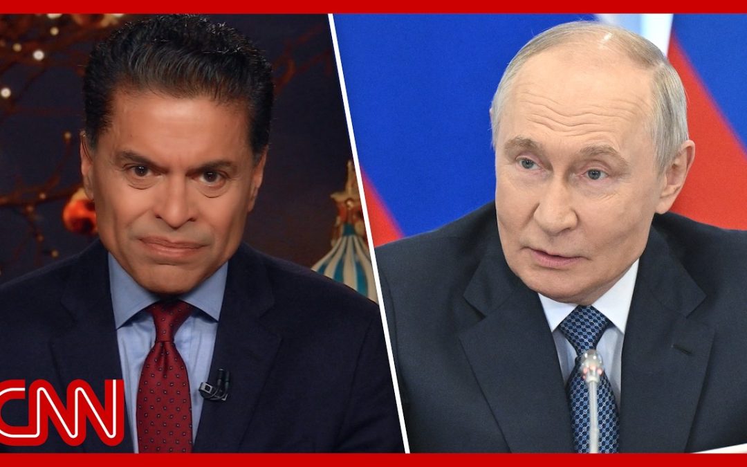 Fareed Zakaria: Inside the mind of Vladimir Putin